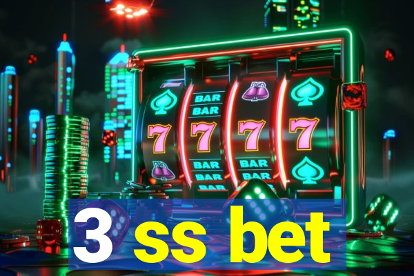 3 ss bet